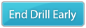 End Drill Early